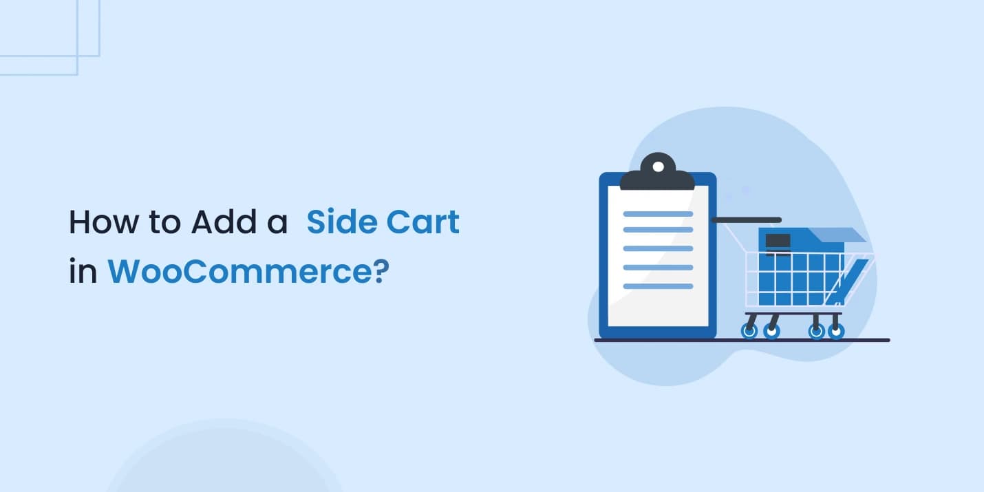 How to Add a  Side Cart in WooCommerce?