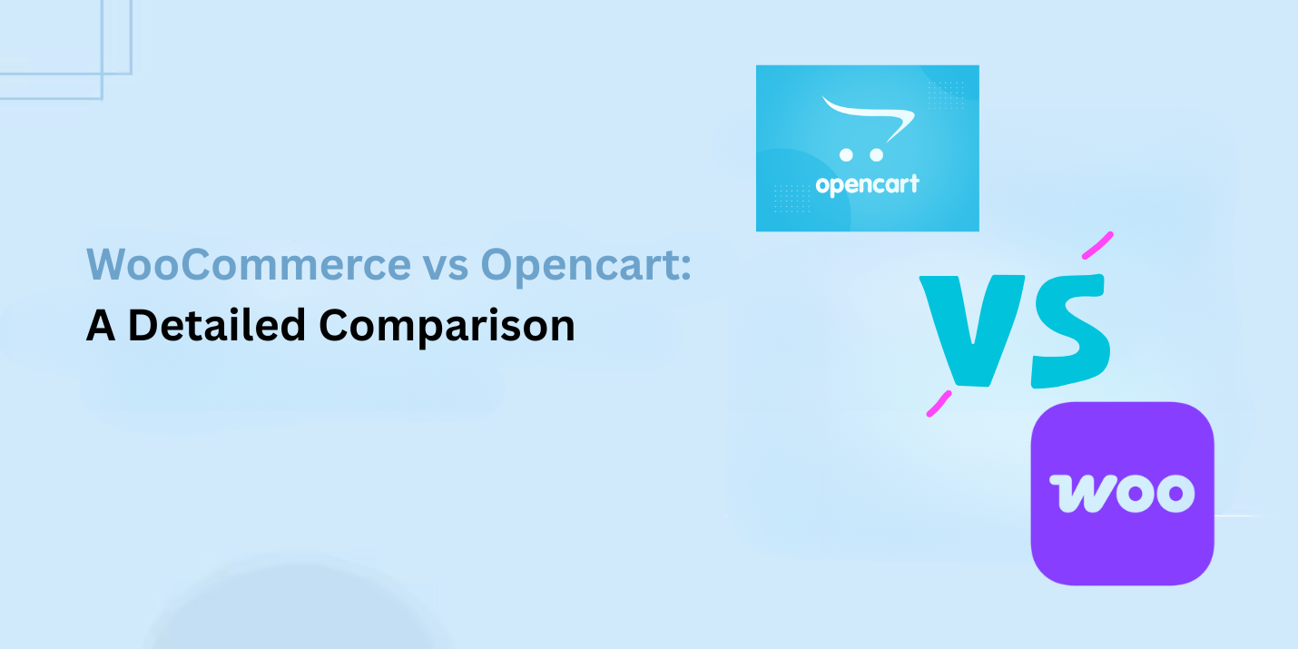 WooCommerce vs Opencart: A Detailed Comparison