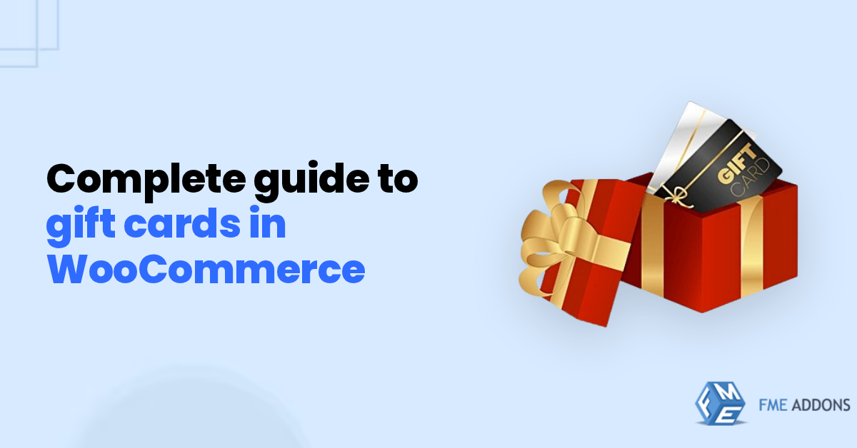 Complete guide to gift cards in WooCommerce
