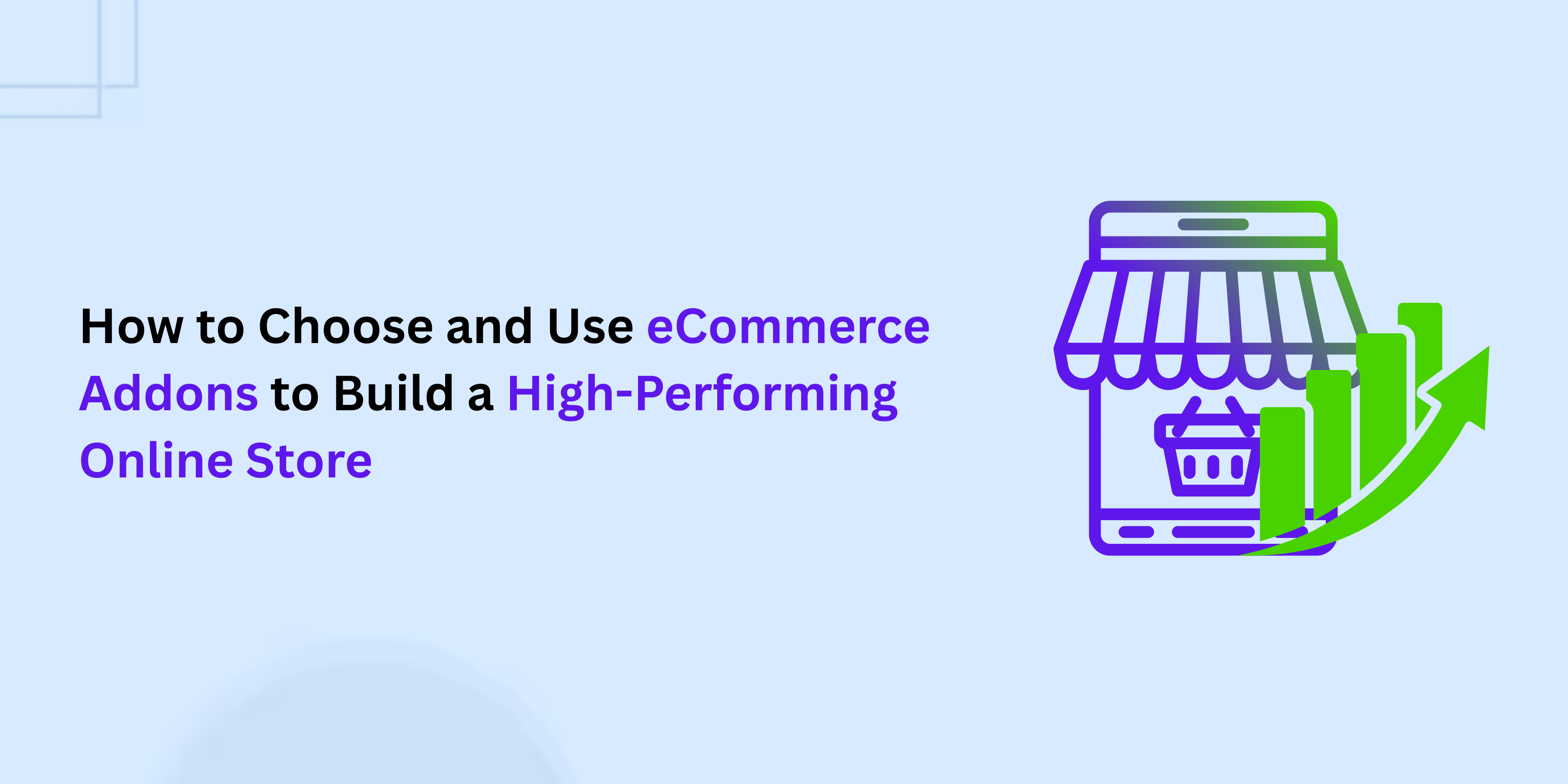 How to Choose and Use eCommerce Addons to Build a High-Performing Online Store