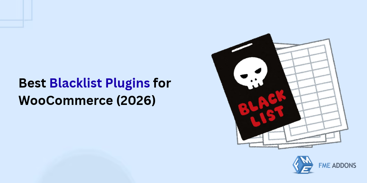 Best Blacklist Plugins for WooCommerce (2026)