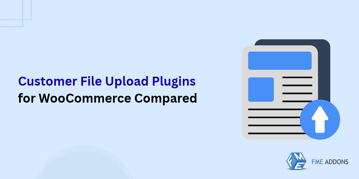 Customer File Upload Plugins for WooCommerce Compared