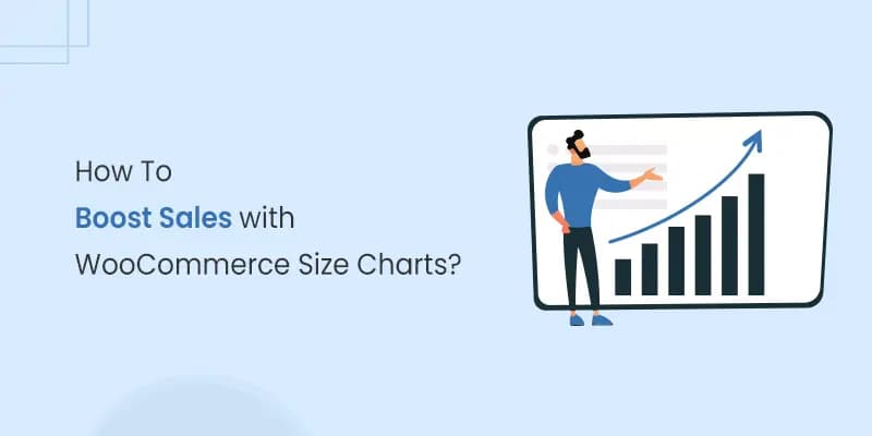 How to Boost Sales with WooCommerce Size Charts