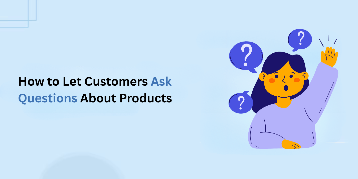 How to Let Customers Ask Questions About Products in WooCommerce