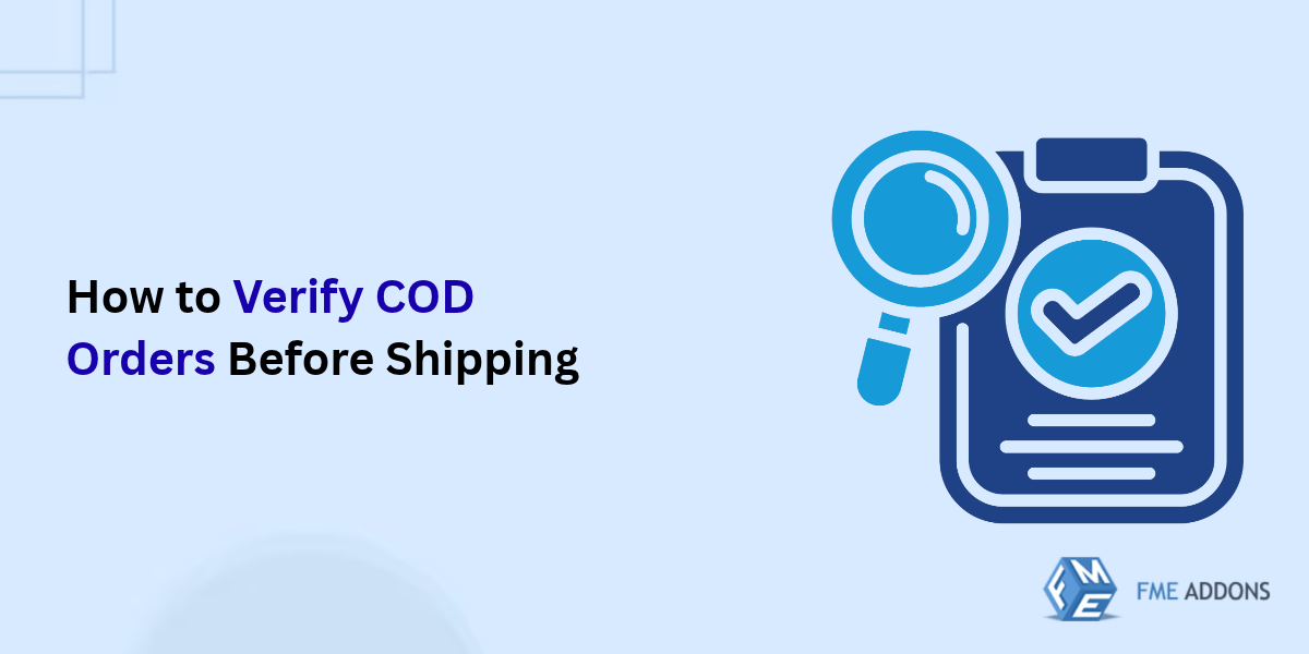 How to Verify COD Orders Before Shipping in WooCommerce