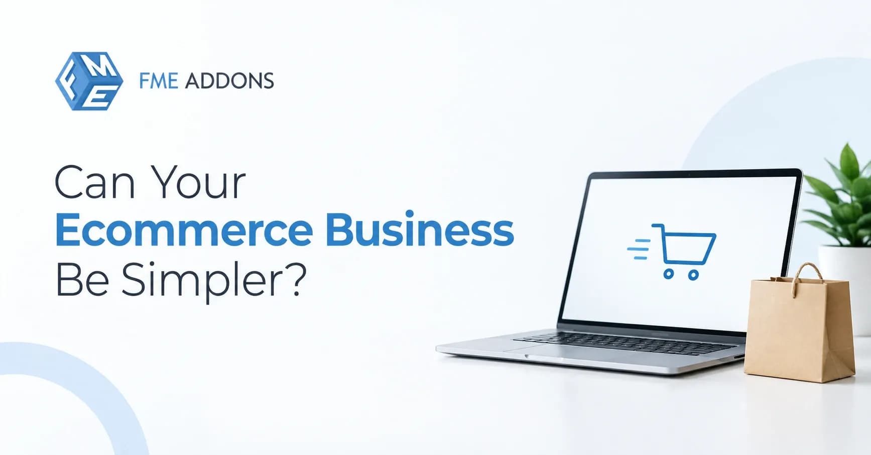 How Small Businesses Can Simplify Ecommerce Operations?