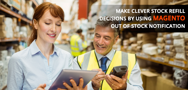 How To Save Inventory Cost In Magento By Out Of Stock Notification Extension