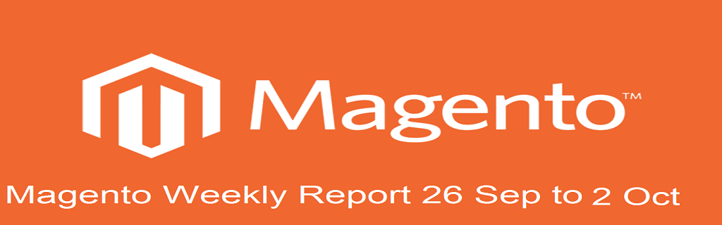 Weekly Magento Recap - 26 September to 2 October