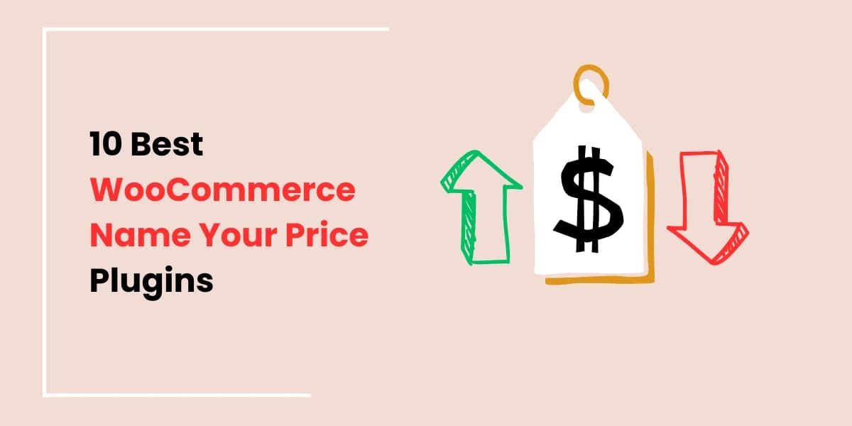 10 Best WooCommerce Name Your Price Plugins