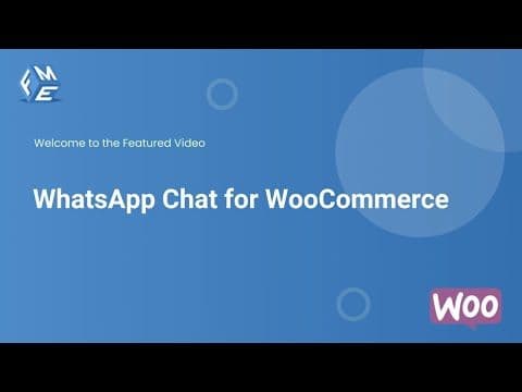 WhatsApp Chat for WooCommerce - FME ADDONS