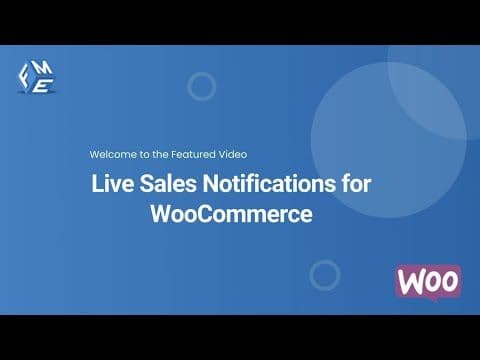 Live Sales Notifications for WooCommerce - FME ADDONS
