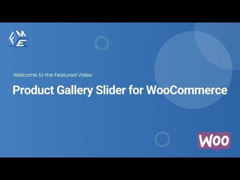 Product Gallery Slider for WooCommerce - FME ADDONS