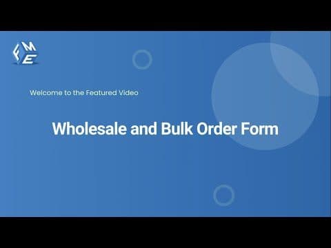 Wholesale and Bulk Order Form - FMEAddons