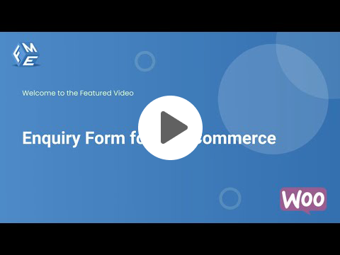 Enquiry Form for WooCommerce - FME ADDONS