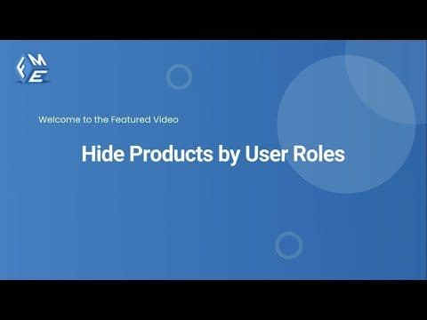 Hide Products by User Roles - FMEAddons