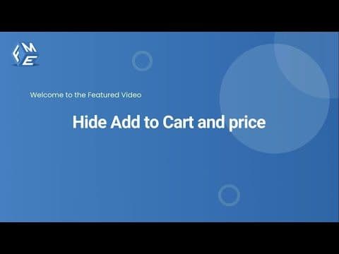 Hide Add to Cart and Price - FMEAddons
