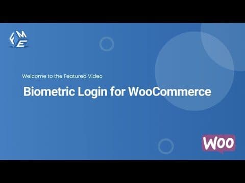 Biometric Login for WooCommerce - FME ADDONS